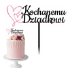 Topper na tort bento cake mini topperek 10x7 cm KOCHANEMU DZIADKOWI DZIEŃ DZIADKA WZ.II