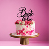 Topper na tort wieczór panieński BRIDE TO BE wz.VI