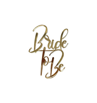 Decor topper na bok tortu wieczór panieński "Bride to be" ZŁOTY Miniowe Formy 3D