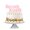 Personalizowany topper na ROCZEK Z JEDYNECZKĄ WZ.II + IMIE DZIECKA + KOLOR