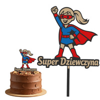 Topper na tort 16x9 cm SUPER DZIEWCZYNA DZIEŃ KOBIET DZIEŃ DZEWCZYNY WZ.II