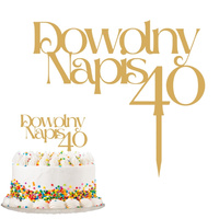 Topper na tort TWÓJ DOWOLNY NAPIS WZ.V max.20 znaków + LICZBA