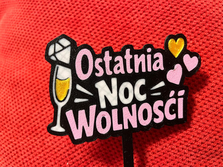 Topper na tort 16x10 cm OSTATNIA NOC WOLNOŚCI WIECZÓR PANIEŃSKI