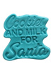 Foremka do ciasteczek i pierników Cookie and milk for Santa
