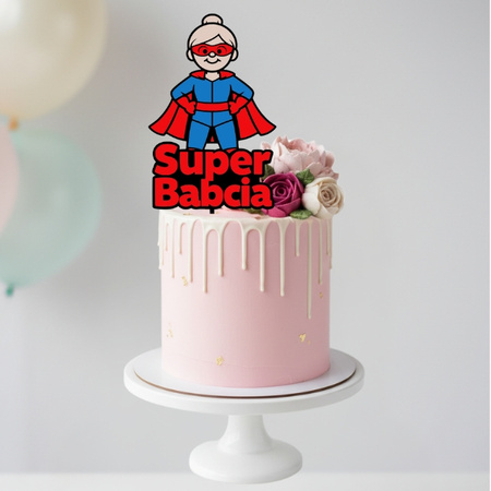 Topper na tort 16x6,5 cm SUPER BABCIA DZIEŃ BABCI WZ.III