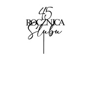 Topper na tort ROCZNICA ŚLUBU