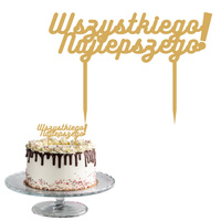 Topper na tort WSZYSTKIEGO NAJLEPSZEGO 13 cm ZŁOTY