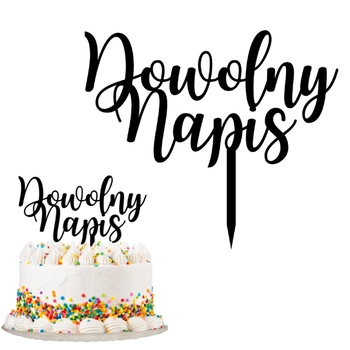 Topper na tort TWÓJ DOWOLNY NAPIS WZ.III max.30 znaków 
